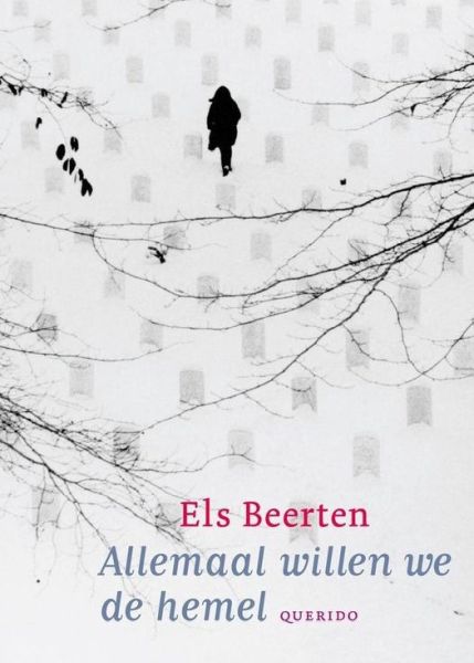 Allemaal willen we de hemel