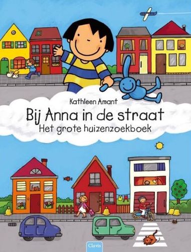 Bij Anna in de straat - Het grote huizenzoekboek